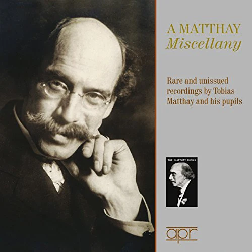 A Matthay Miscellany: Rare and Unissued Recordings by Tobias Matthay and His Pupils - Image 2