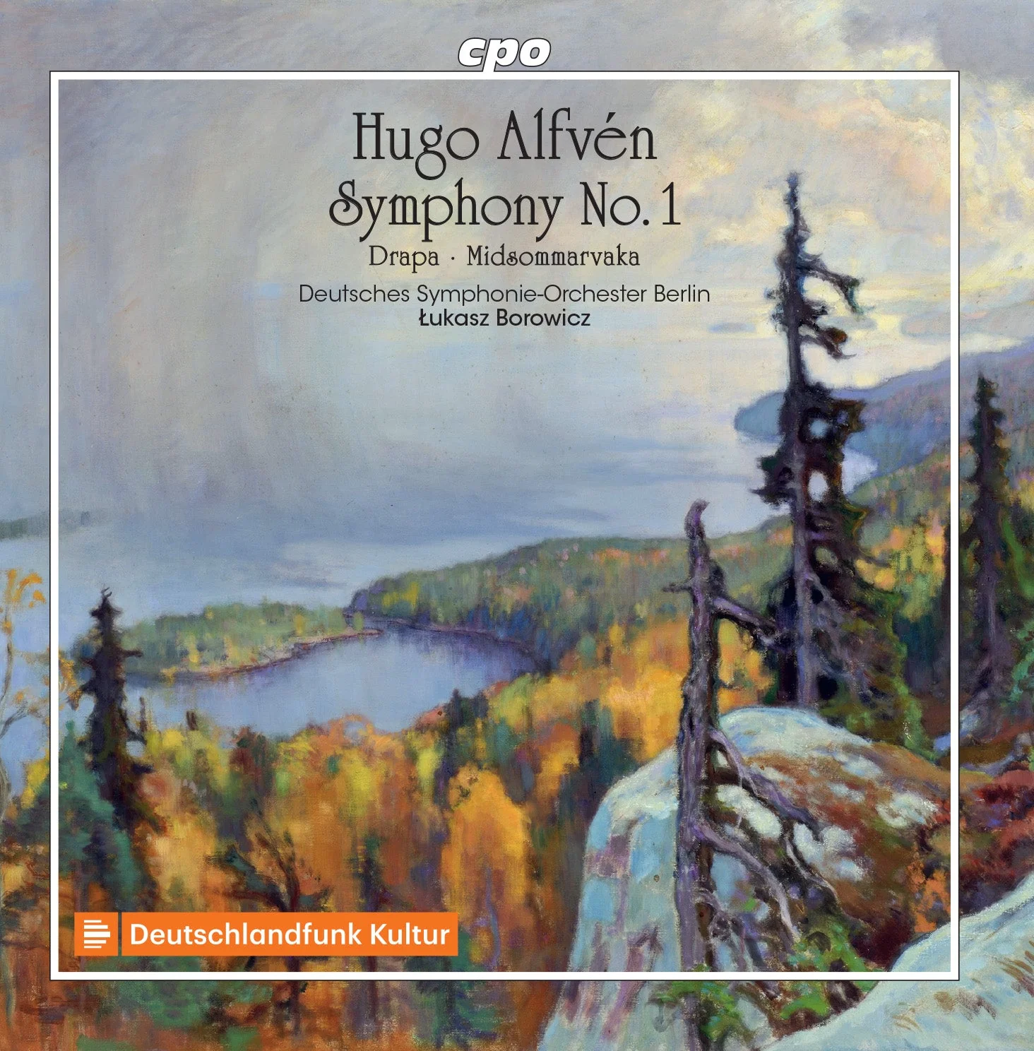 Alfven: Symphony No. 1, Drapa & Midsommervaka / Borowicz, Berlin Deutsches Symphony Orchestra - Image 2
