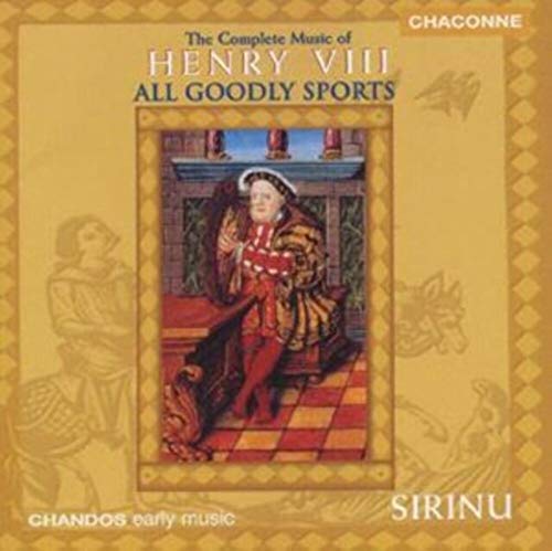All Goodly Sports - Complete Music Of Henry Viii / Sirinu - Image 2