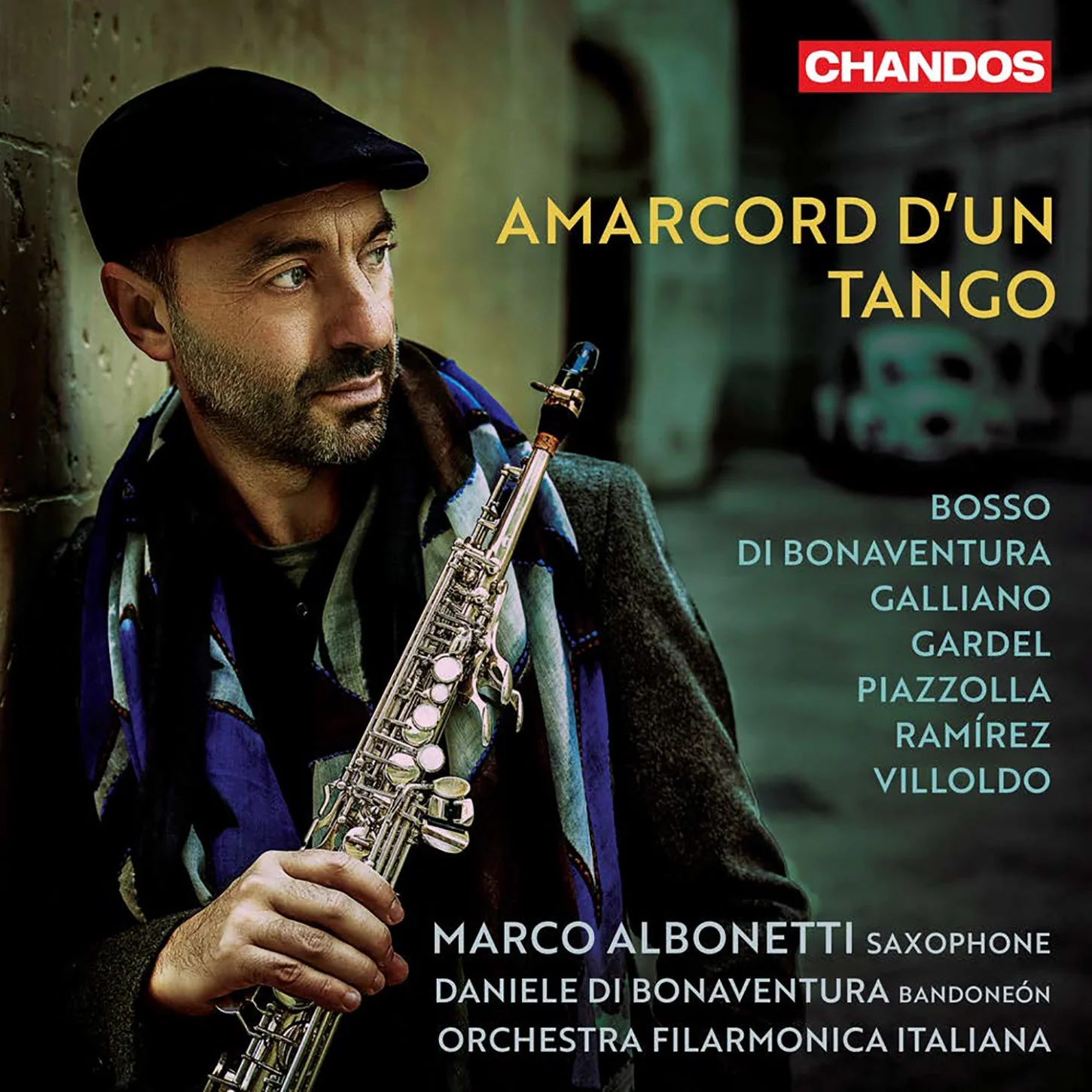 Piazzolla, Gardel, et al.: Amarcord d'un Tango / Albonetti, Bonaventura, Orchestra Filarmonica Italiana - Image 2