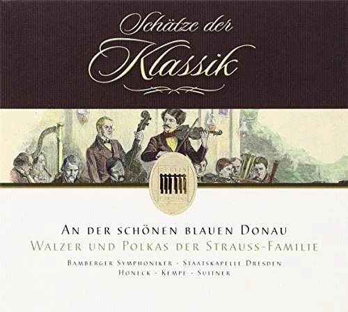 An der schönen blauen Donau: Walzer und Polkas der Strauss-F - Image 2