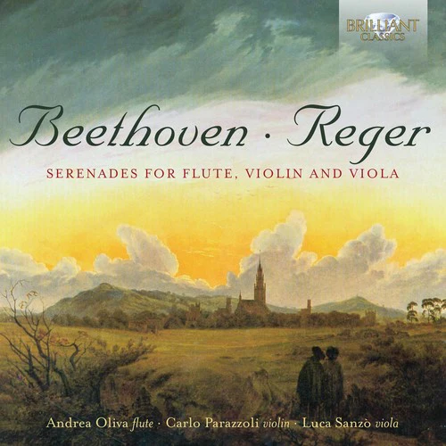 Beethoven & Reger: Serenades for Flute, Violin & Viola / Oliva, Parazzoli, Sanzo
