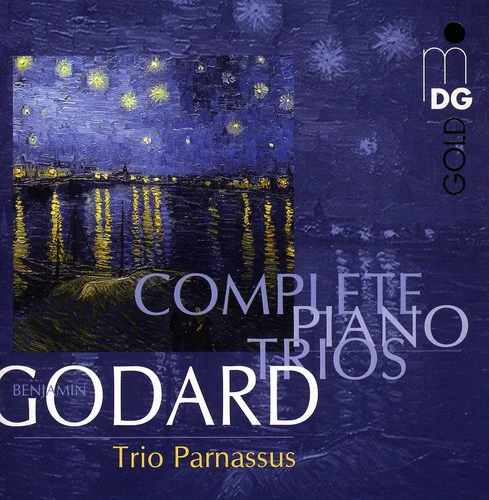 Benjamin Godard: Complete Piano Trios