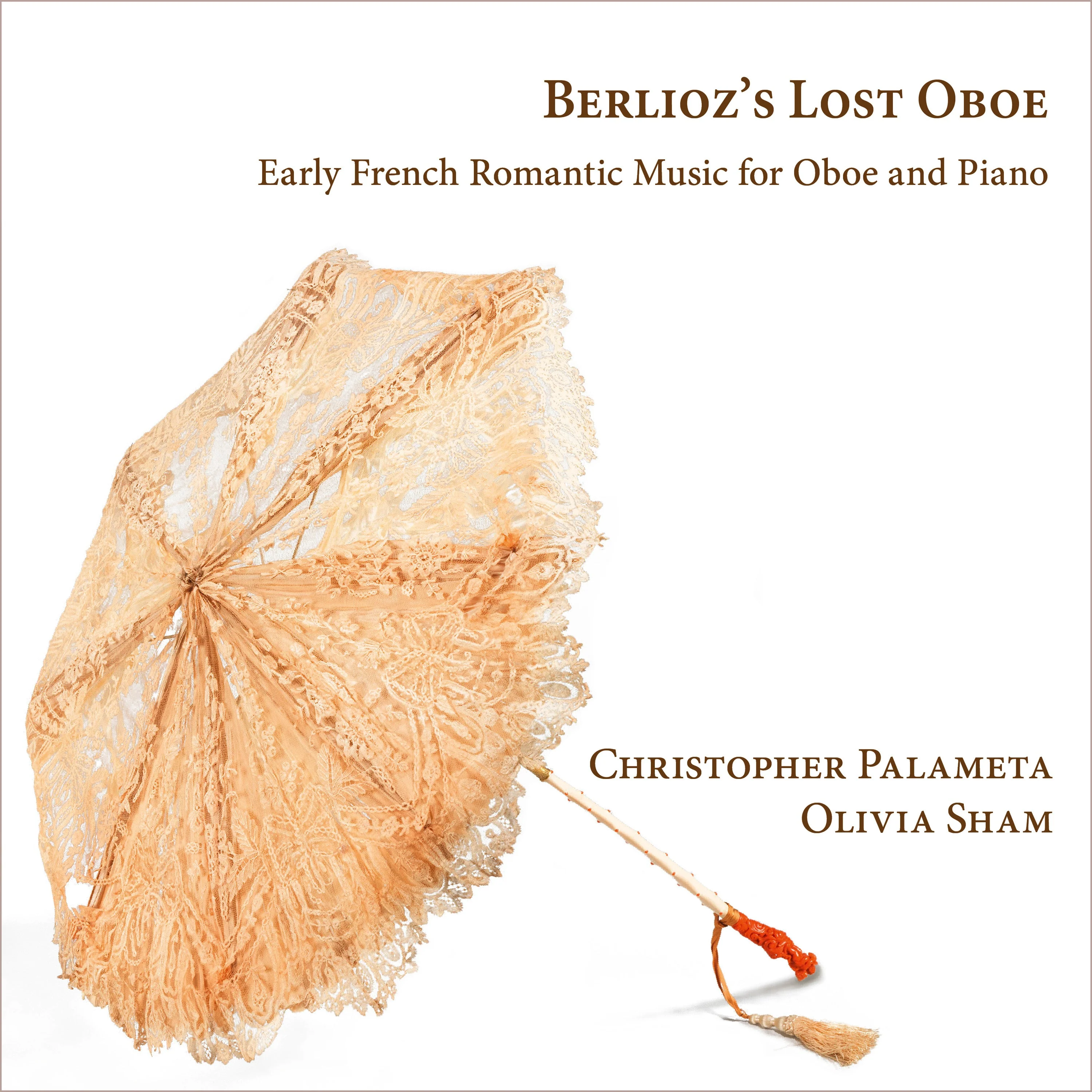 Berlioz's Lost Oboe - French Romantic Music for Oboe & Piano / Palameta, Sham - Image 2