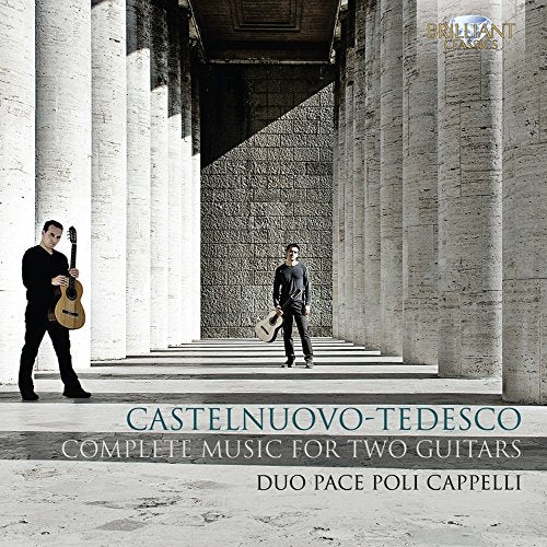 Castelnuovo-Tedesco: Complete Music for Two Guitars / Duo Pace Poli Cappelli - Image 2