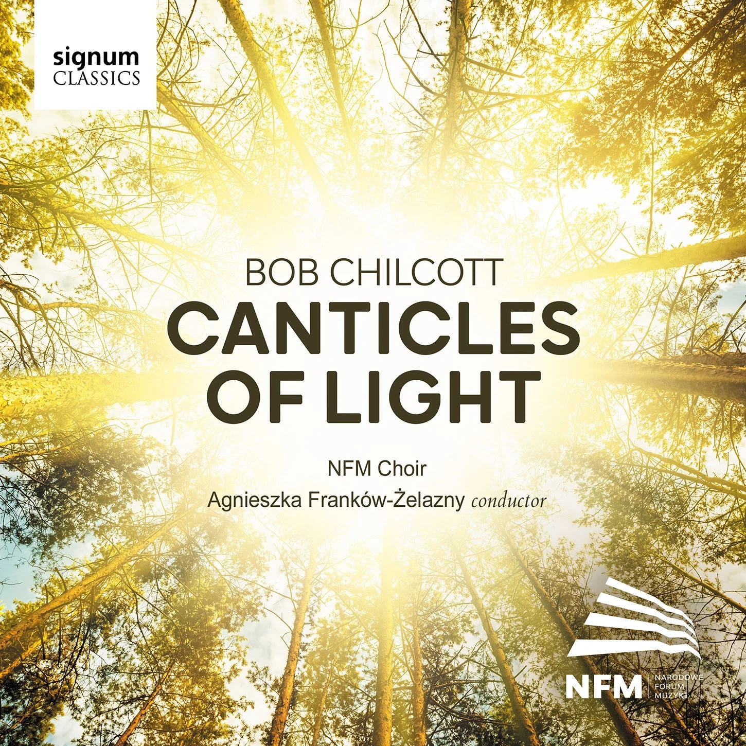 Chilcott: Canticles of Light / NFM Choir - Image 2