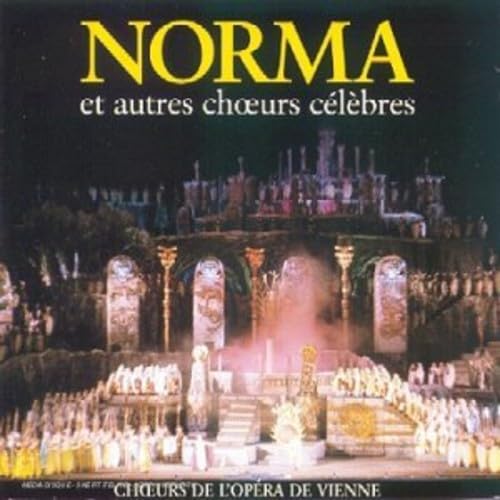 Choeurs de l'Opera de Vienne - Norma & Other Great Choruses / Bauer-Theussl - Image 2