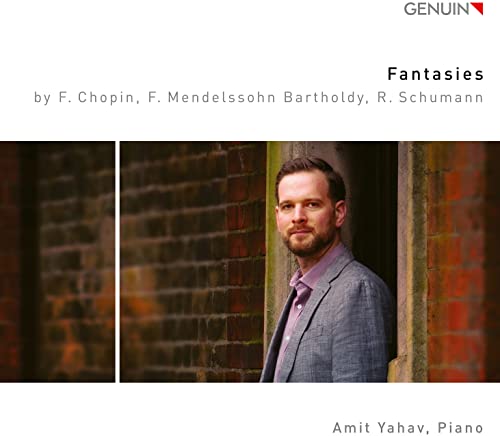 Chopin, Mendelssohn & Schumann: Fantasies / Yahav - Image 2