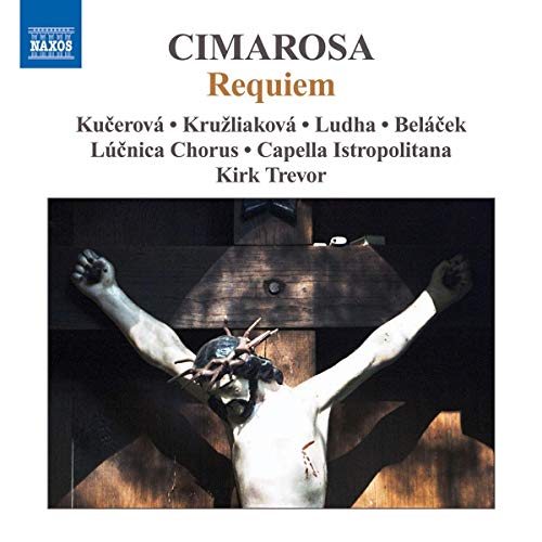 Cimarosa: Requiem In G Minor / Trevor, Kucerova, Kruzliakova, Ludha, Belacek - Image 2