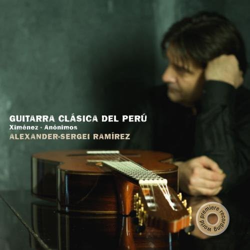Classical Guitar From Peru / Alexander-Sergei Ramirez - Image 2
