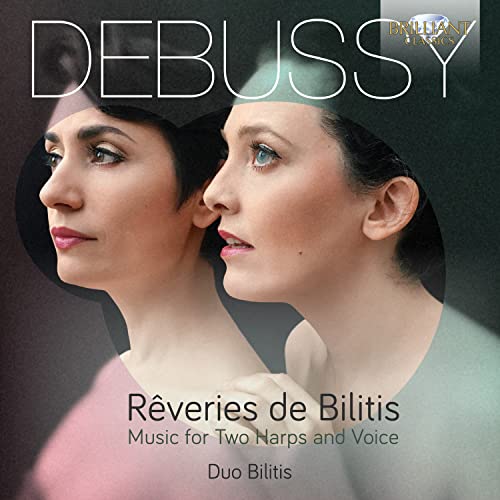 Debussy: Reveries de Bilitis - Music for Two Harps & Voice / Duo Bilitis - Image 2