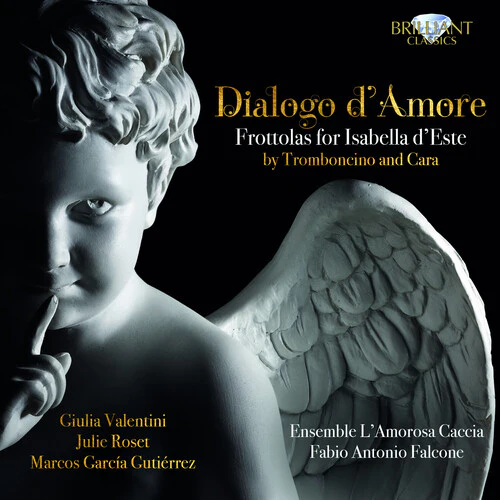 Dialogo d'Amore: Frottolas for Isabella d'Este / Falcone, L'Amorosa Caccia