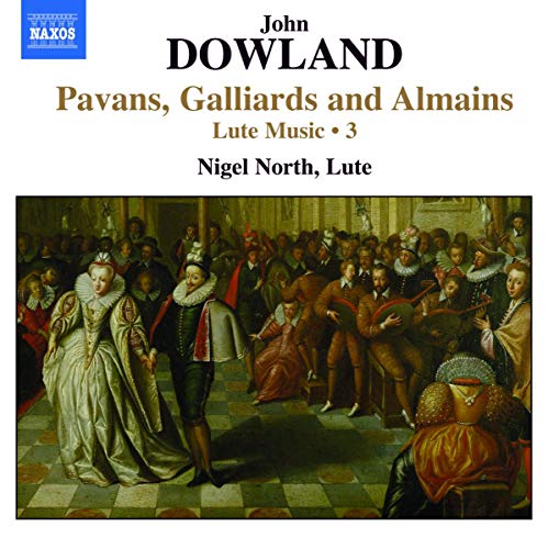 Dowland: Pavans, Galliards And Almains / Nigel North - Image 2