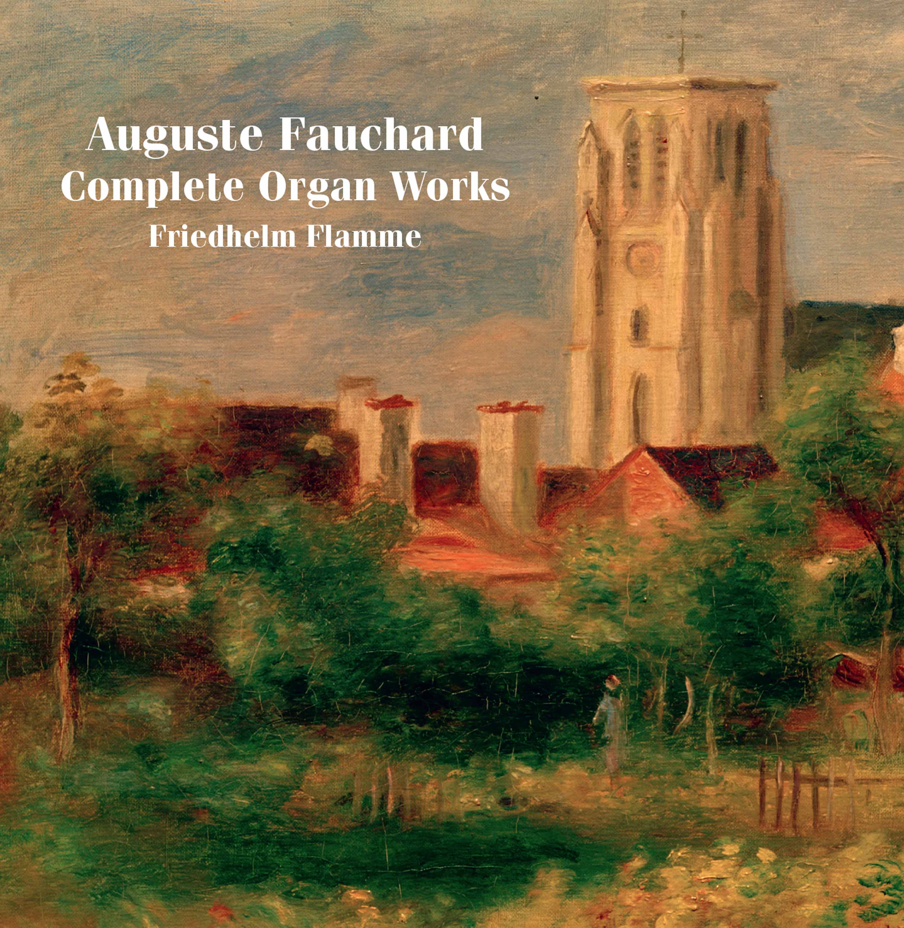 Fauchard: Complete Organ Works / Flamme - Image 2
