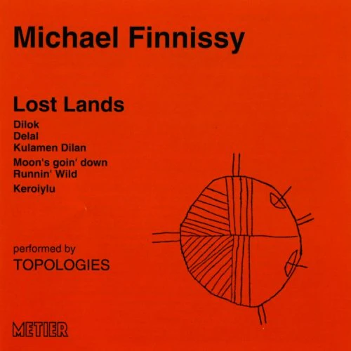 Finnissy, M.: Lost Lands - Image 2