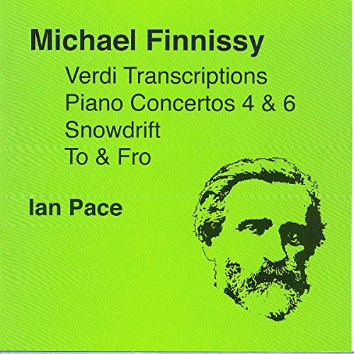 Finnissy, M.: Verdi Transcriptions / To and Fro / Piano Conc - Image 2