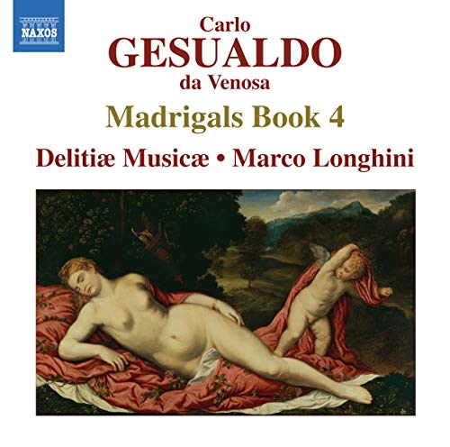Gesualdo: Madrigals, Book 4 / Longhini, Delitiae Musicae - Image 2