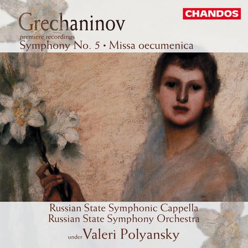 Grechaninov: Symphony No 5, Missa Oecumenica, Etc - Image 2