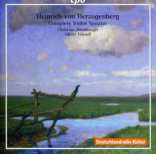 Herzogenberg: Complete Violin Sonatas / Altenburger, Triendl
