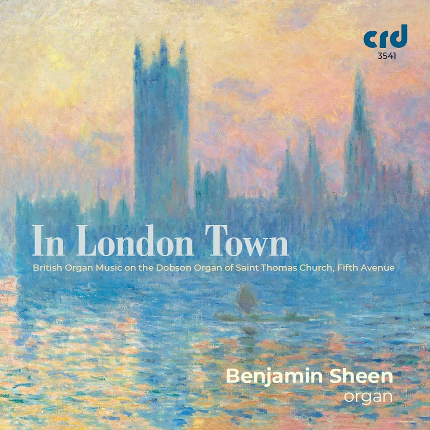 Tallis, Elgar, Howells et al: In London Town - British Organ Music / Sheen - Image 2