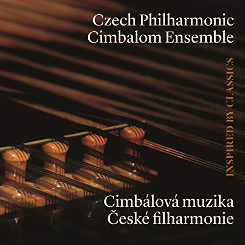 Inspired by Classics / Czech Philharmonic Cimbalom Ensemble - Image 2