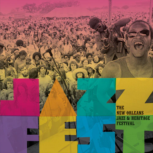 JAZZFEST: NEW ORLEANS JAZZ & H