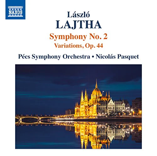 Lajtha: Symphony No. 2 & Variations, Op. 44 / Pasquet, Pecs Symphony Orchestra - Image 2