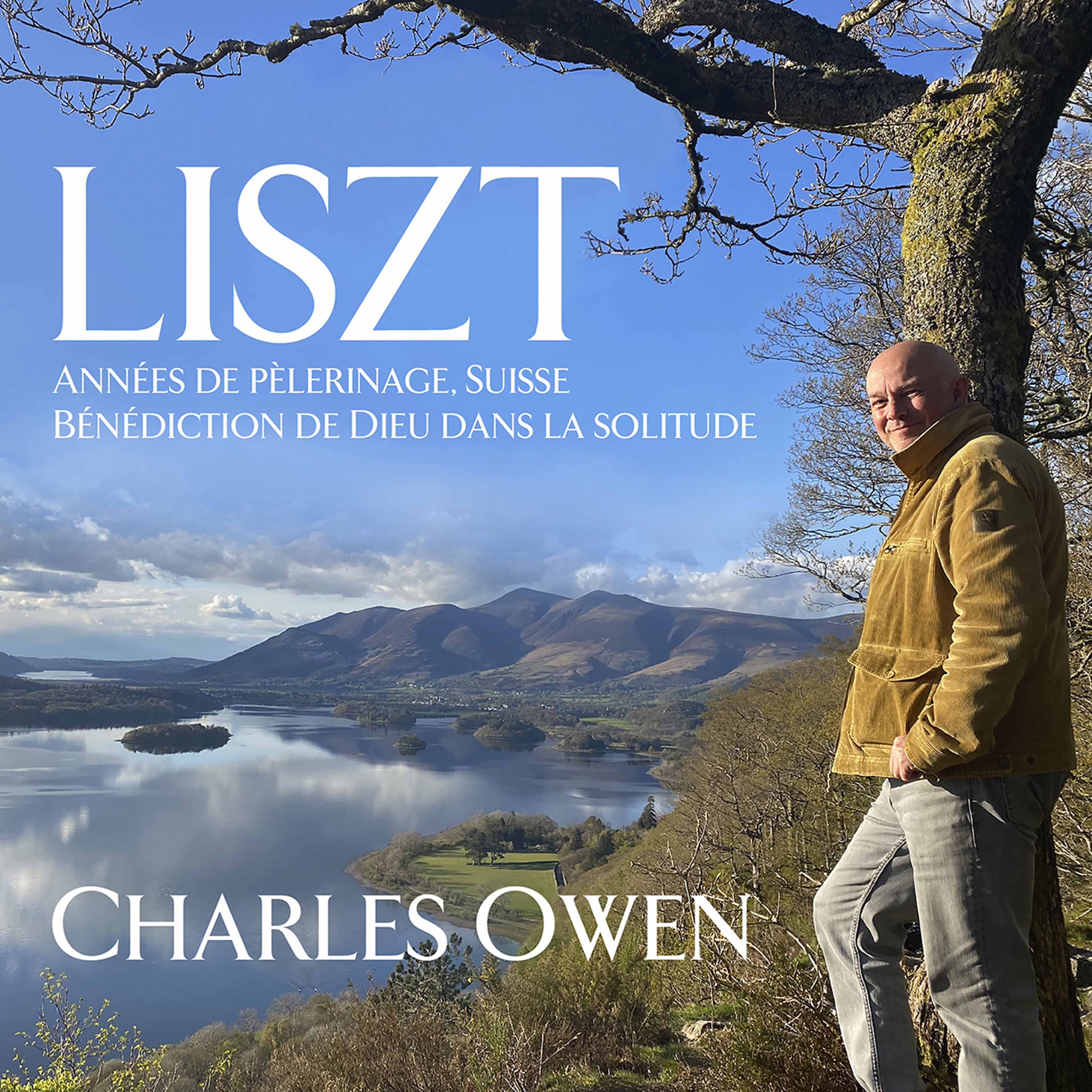 Liszt: Années de pèlerinage, 1st year, Switzerland - Bénédiction de Dieu dans la solitude / Owen - Image 2