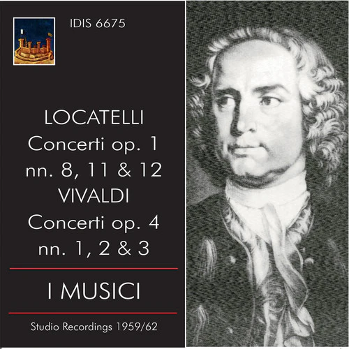 Locatelli: Concerti, Op. 1 Nos. 8, 11 & 12; Vivaldi: Concerti, Op. 4 Nos. 1, 2 & 3