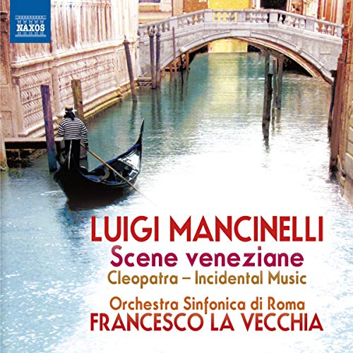 Mancinelli: Scene Veneziane / La Vecchia, Rome Symphony Orchestra - Image 2