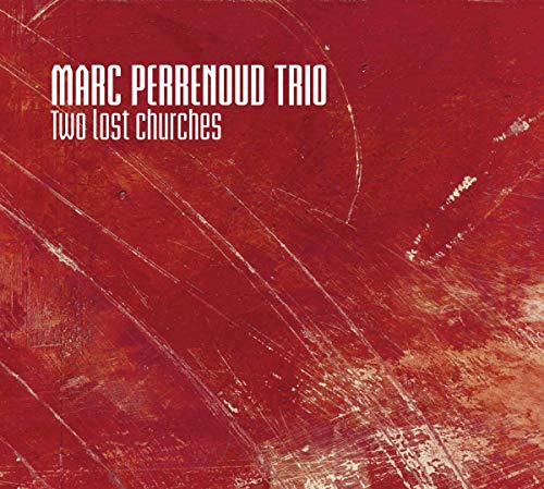 Marc Perrenoud Trio - The Lost Churches - Image 2