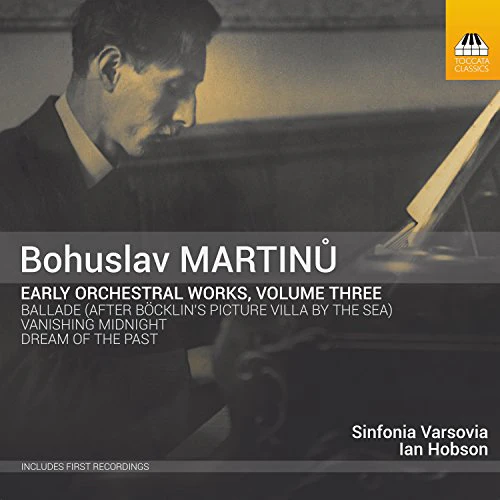 Martinu: Early Orchestral Works, Vol. 3 / Hobson, Sinfonia Varsovia - Image 2