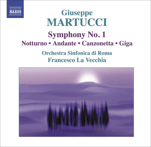 Martucci: Complete Orchestral Music Vol 1 / La Vecchia, Rome SO