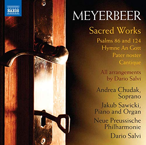 Meyerbeer: Sacred Works / Chudak, Sawicki, Salvi, Neue Preussische Philharmonie - Image 2