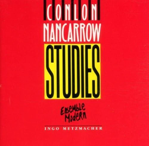 Nancarrow: Studies / Ingo Metzmacher, Ensemble Modern - Image 2