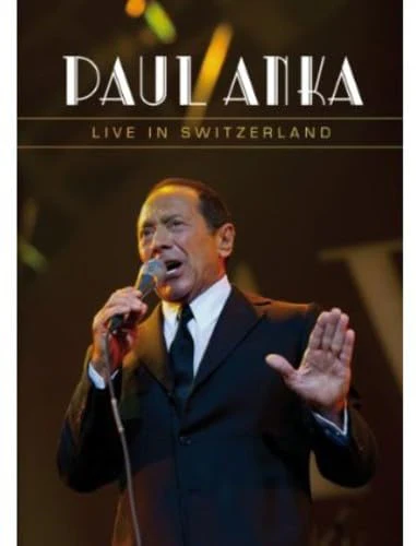 Paul Anka - Live In Switzerland - Image 2
