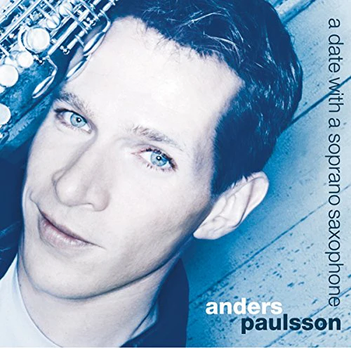 PAULSSON: Date with a Soprano Saxophone (A) - Image 2