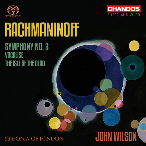 Rachmaninoff: Symphony No. 3; Isle of the Dead / Wilson, Sinfonia of London