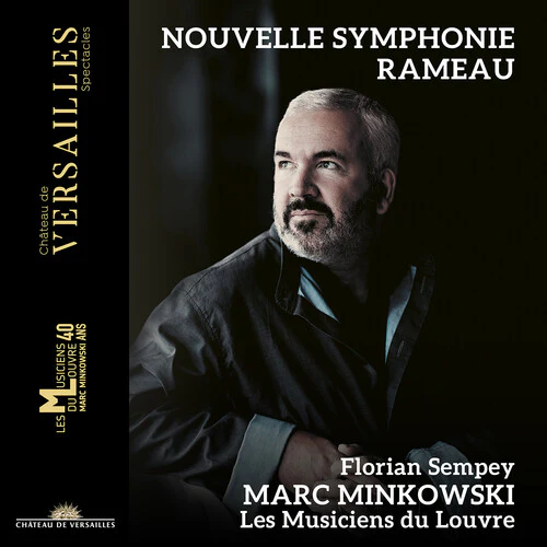 Rameau: Nouvelle Symphonie / Minkowski, Les Musiciens du Louvre