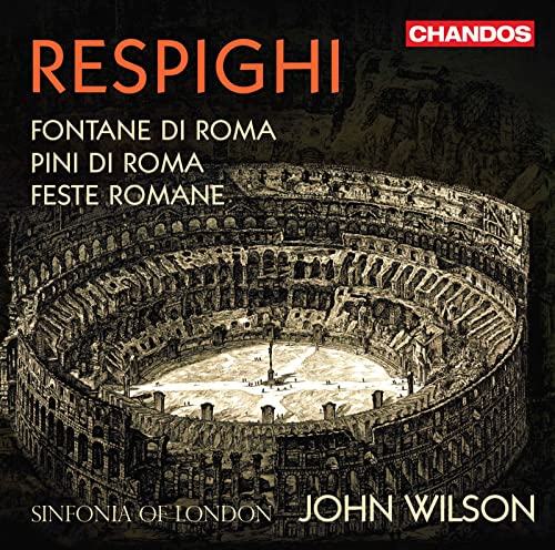 Respighi: Roman Trilogy / Wilson, Sinfonia of London - Image 2