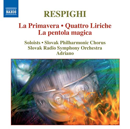 Respighi: La Primavera, La Pentola Magica / Adriano, Slovak Radio - Image 2