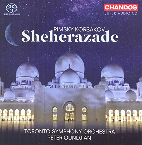 Rimsky-Korsakov: Scheherazade / Oundjian, Toronto Symphony - Image 2