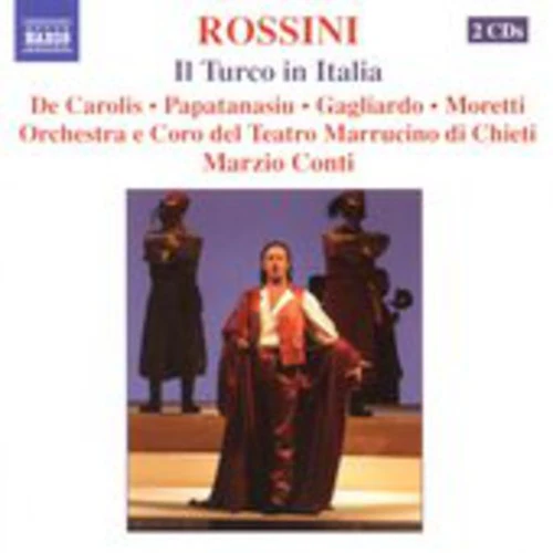 ROSSINI: Turco in Italia (Il) (The Turk in Italy)
