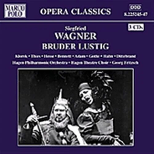 S. Wagner: Bruder Lustig / Fritzsch, Klorek, Thies, Et Al