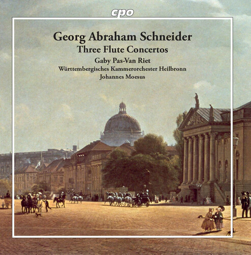 Schneider: Three Flute Concertos / Riet, Moesus, Württembergisches Kammerorchester Heilbronn