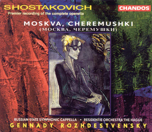 SHOSTAKOVICH: Moscow, Cheryomushki