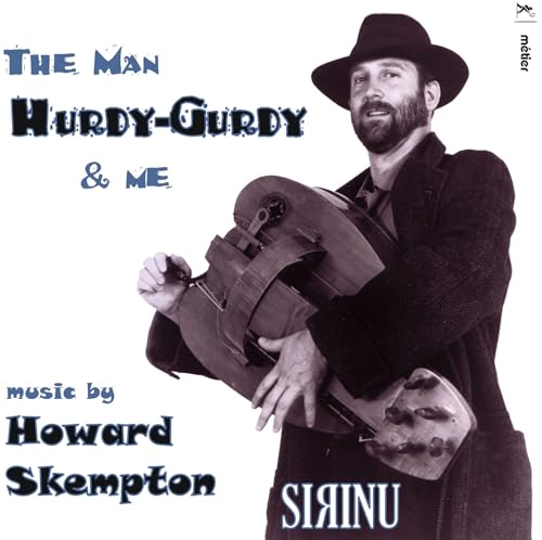 Skempton:The Man Hurdy-Gurdy & Me / Sirinu - Image 2