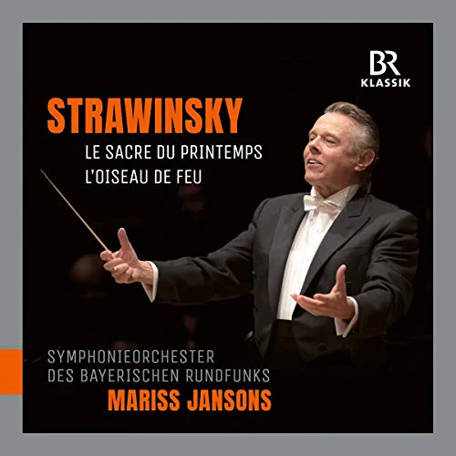 Stravinsky: Le sacre du printemps & L'oiseau de feu / Jansons, Bavarian Radio Symphony - Image 2