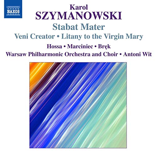 Szymanowski, K.: Stabat Mater / Veni Creator / Litany To the - Image 2