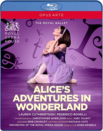 Talbot: Alice's Adventures in Wonderland / Kessels, Royal Opera House [Blu-ray] - Image 2